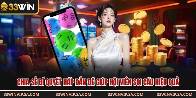 Chia sẻ bí quyết hấp dẫn để giúp hội viên soi cầu hiệu quả